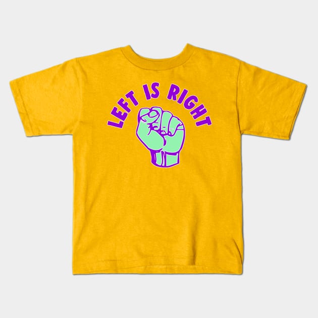 Left Is Right - Kids T-Shirt by DankFutura